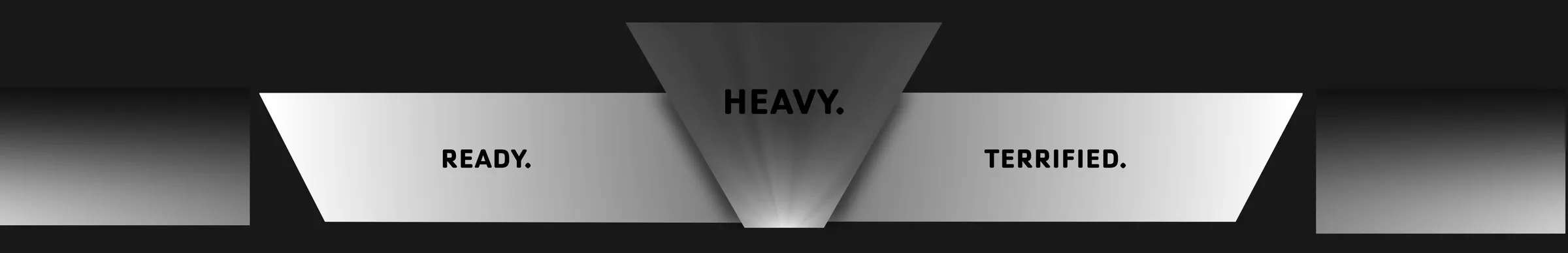 Masked raster preview of the QR response wall — the words "Ready.", "Heavy.", and "Terrified." set across the white wings and dark center triangle